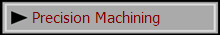  Precision Machining